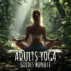 Adults Yoga Bundle Guides